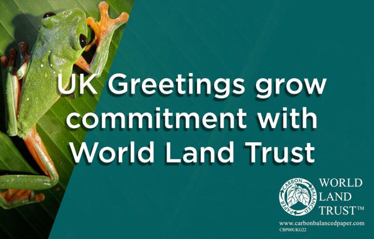 UK Greetings Grow Commitment To World Land Trust